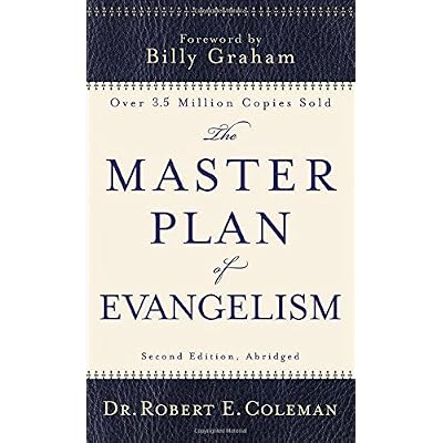 The Master Plan of Evangelism The Master Plan of Evangelism
