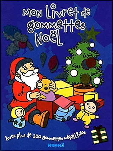 Mon Livret De Gommettes Noel Noel French Edition Sojic Stephanie Didierjean Marie Anne Amazon Com Books
