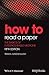 How to Read a Paper: The Basics of Evidence-Based Medicine (HOW - How To)