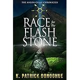 Race for the Flash Stone (The Anlon Cully Chronicles Book 2)