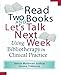 Read Two Books and Let's Talk Next Week: Using Bibliotherapy in Clinical Practice