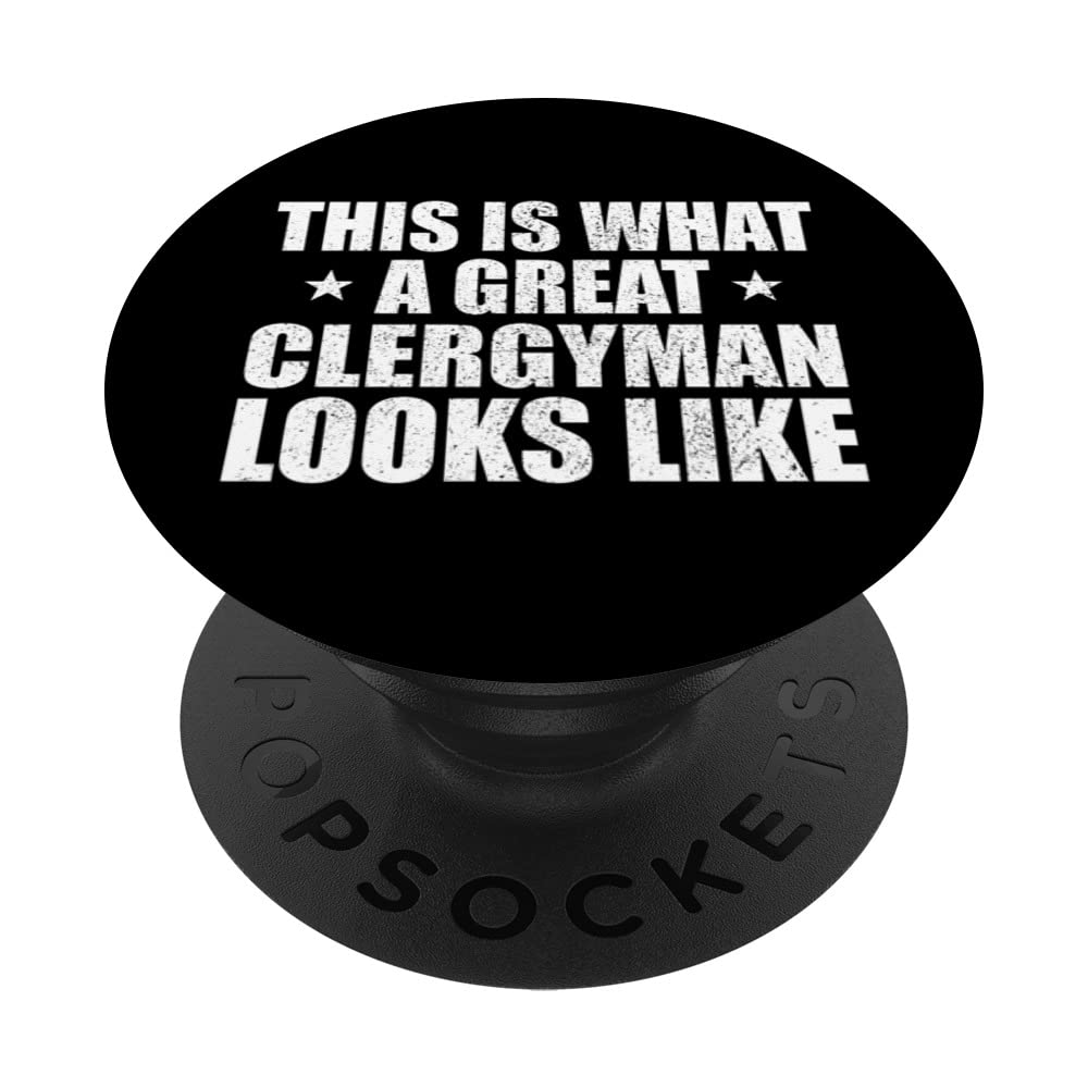 Great clergyman funny clergyman job PopSockets Swappable PopGrip