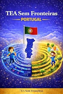 Livro TEA Sem Fronteiras — Portugal: Um guia de orientação prática sobre a Perturbação do Espetro do Autismo em Portugal