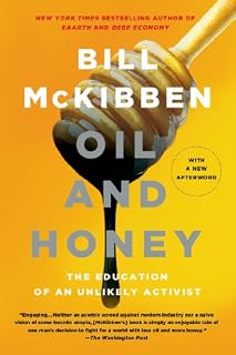 ISBN 9781250048714 product image for Oil and Honey: The Education of an Unlikely Activist (1250048710) | upcitemdb.com