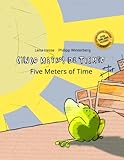 Image de Cinco metros de tiempo/Five Meters of Time: Libro infantil ilustrado español-inglés (Edición bilingüe) (English and Spanish Edition)