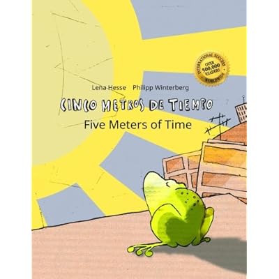 Cinco metros de tiempo/Five Meters of Time: Libro infantil ilustrado español-inglés (Edición bilingüe) - 9781497589001 Cinco metros de tiempo/Five Meters of Time: Libro infantil ilustrado español-inglés (Edición bilingüe) - 9781497589001