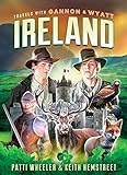 Travels with Gannon and Wyatt: Ireland by 