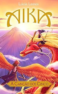 Livro Aika - A Canção dos Cinco
