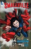 Smallville Season 11 Vol. 1: Guardian by
