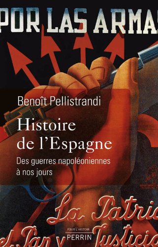 Histoire de l'Espagne, des guerres napoléoniennes à nos jours by (Paperback)