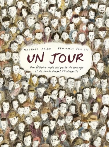 Un jour: une histoire vraie qui parle de courage et de survie durant l'Holocauste
