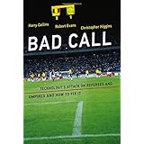 Bad Call: Technology's Attack on Referees and Umpires and How to Fix It (Inside Technology)