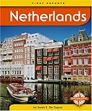 Front cover for the book Netherlands (First Reports) by Sarah De Capua