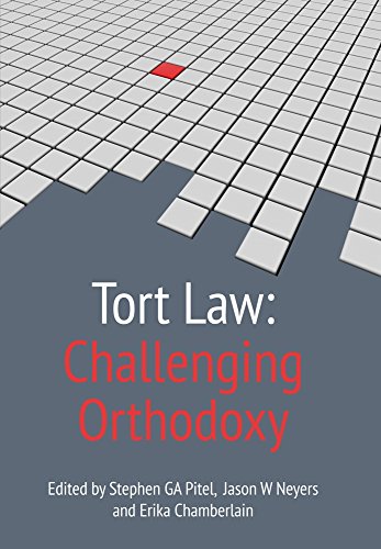 Tort Law: Challenging Orthodoxy