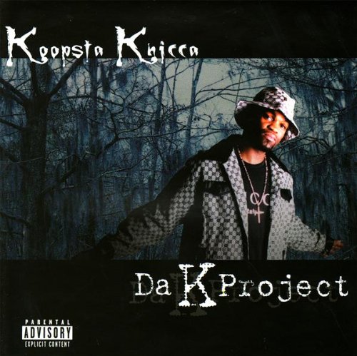 Koopsta Knicca - Da K Project - Zortam Music