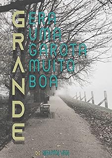 Livro Grande (Livro 3) - Era Uma Garota Muito Boa