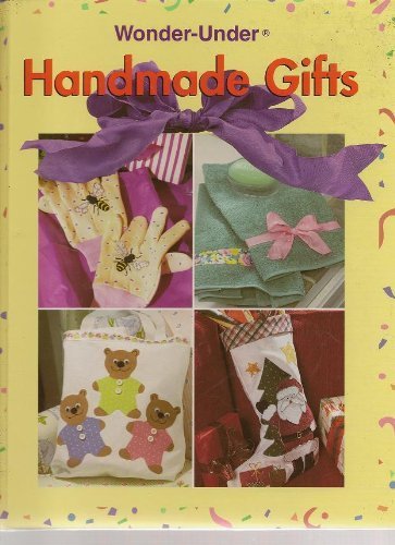 Wonder-Under Handmade Gifts (Fun With Fabric) by