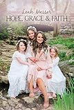 Hope, Grace & Faith by