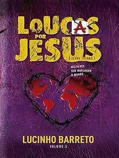 Livro Loucas por Jesus - Vol. 3