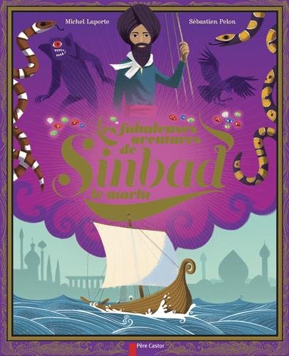 Les  fabuleuses aventures de Sinbad le marin