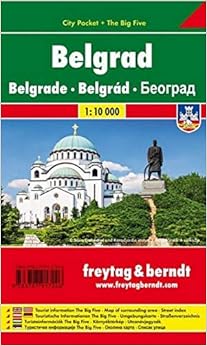 Belgrade, Serbia, Road and Travel Map, 1:15,000 Belgrade, Serbia, Road and Travel Map, 1:15,000