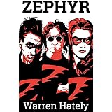 Zephyr Vol.1-3: Zephyr superhero series boxed set volumes 1 to 3