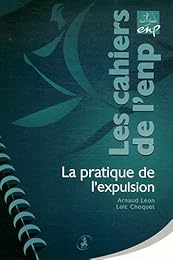 La  pratique de l'expulsion