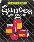 The Best Little BBQ Sauces Cookbook The Best Little BBQ Sauces Cookbook