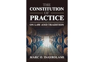 The Constitution of Practice: On Law and Tradition