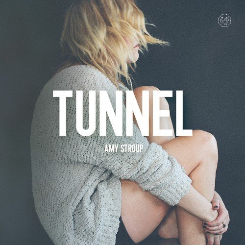 Amy Stroup - Tunnel - Zortam Music