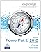 Exploring Microsoft Office PowerPoint 2010 Comprehensive