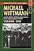 MICHAEL WITTMANN AND THE WAFFEN SS TIGER COMMANDERS OF THE LEIBSTANDARTE IN WWII, Vol. 1 (Stackpole Military History) (Volume 1)