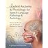 Applied Anatomy and Physiology for Speech-Language Pathology and Audiology