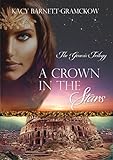 A Crown In The Stars (The Genesis Trilogy) by 