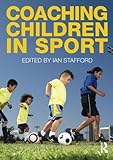 S Lincoln Sports Bundle: Coaching Children in Sport (Volume 1)
