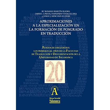Aproximaciones a la especialización en la formación de posgrado en traducción: EN