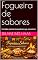 Livro Fogueira de sabores: Comidas juninas inovadoras que encantam