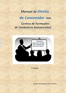 Livro Código do Consumidor Aplicado nas Autoescolas: Consumidor merece o melhor