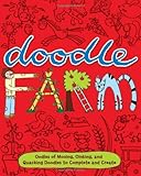 Doodle Farm: Oodles of Mooing, Oinking, and Quacking Doodles to Complete and Create