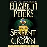 The Serpent on the Crown: The Amelia Peabody Series, Book 17 by 