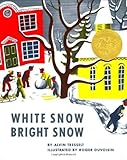 White Snow, Bright Snow by Tresselt, Alvin, Duvoisin, Roger (1989) Hardcover