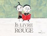Le livre rouge ou les aventures de Pépin le glouton by 