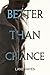 Better Than Chance (Better Than Stories Book 2)