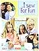 Nancy Zieman Sew For Fun Bk, None