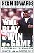 You Play to Win The Game - Book by Herman "Herm" Edwards