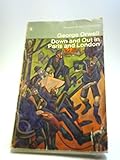Down and Out in Paris and London (Penguin Modern Classics)
