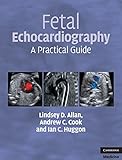 Fetal Echocardiography: A Practical Guide