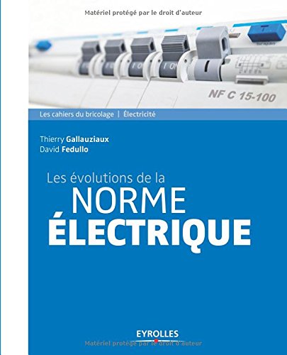 Les  évolutions de la norme électrique