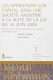 Les  opérations sur capital dans une société anonyme à la suite de la loi du 10 juin 2009