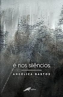 Livro É nos silêncios